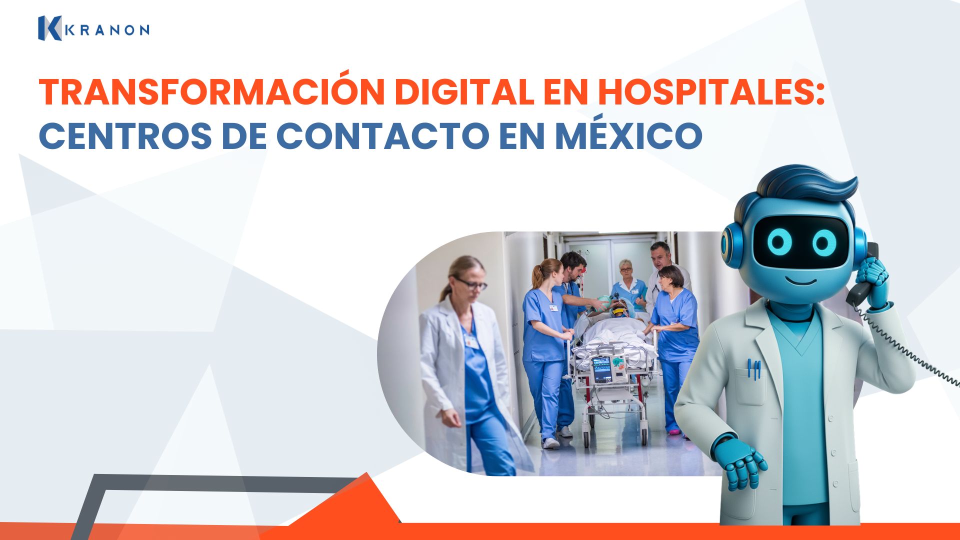 Transformación digital en hospitales: centros de contacto en México