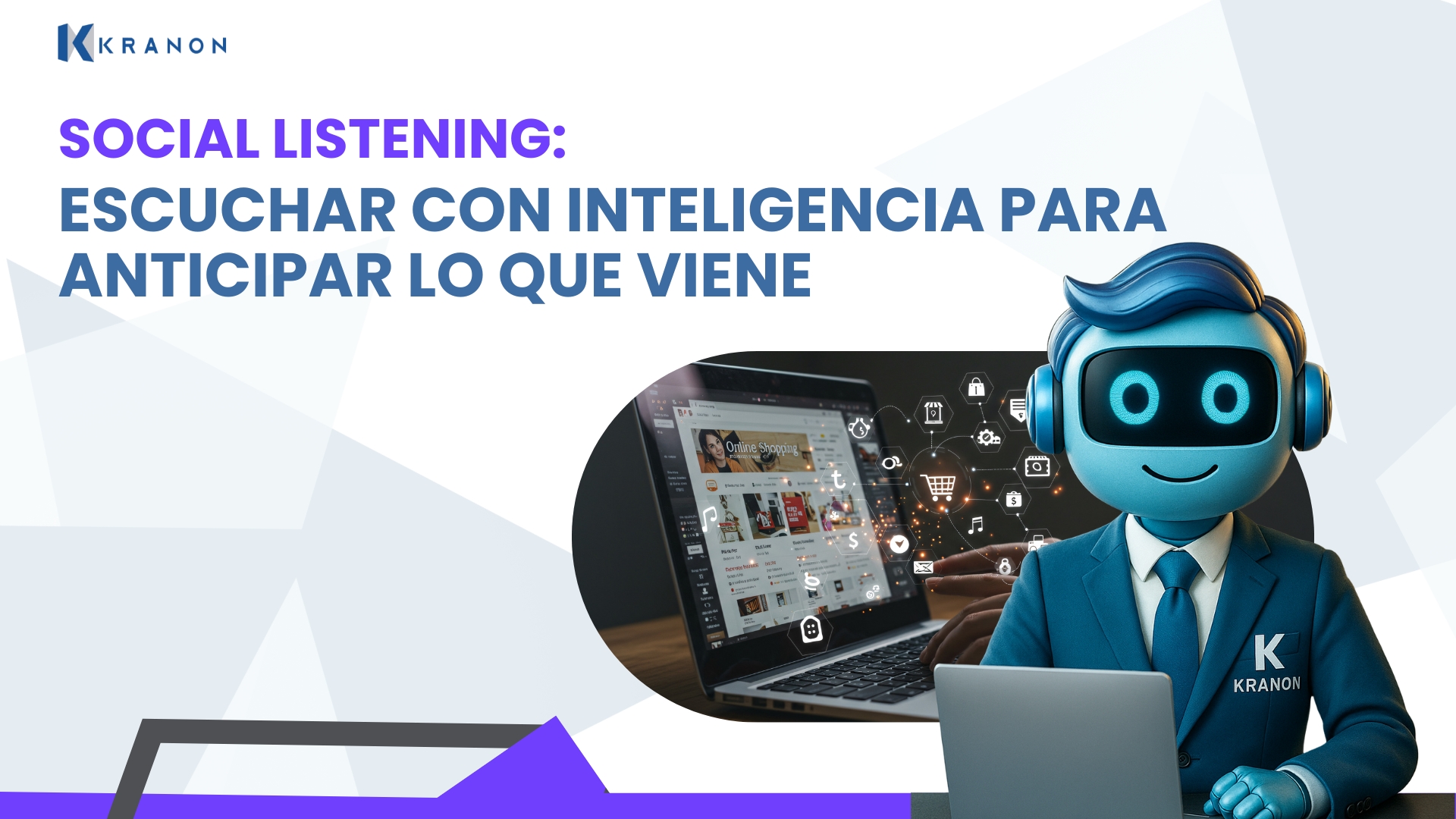 Social Listening: escuchar con inteligencia para anticipar lo que viene